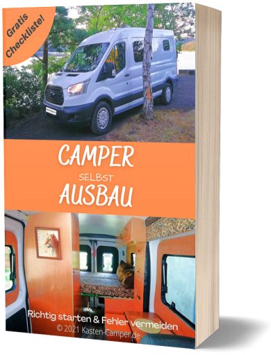 Camper Ausbau Buch – die schlimmsten Fehler vermeiden! (gratis E-Book)
